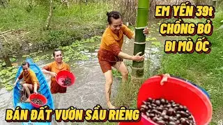 Em Yến 29t Chồng Bỏ Để Lại 2 Con Hàng Ngày Mò Ốc - Cần Sang Vườn Đang Trồng Sâu Riêng#Trungtinhtv