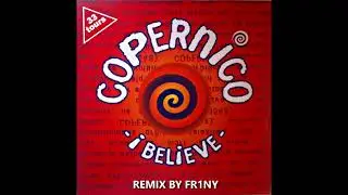Copernico - I Believe (FR1NY Remix)  | Eurodance 2021 [Early 90s style]