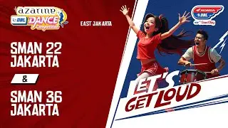 DBL DANCE | SMAN 22 JAKARTA & SMAN 36 JAKARTA