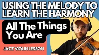 All The Things You Are-Jazz Violin Lesson