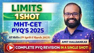 LIMITS MHT-CET 2025 PYQ'S ALL SHIFTS 1 SHOT LECTURE CHAPTER 7 MATHS 2 CLASS 11