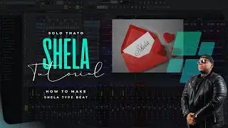 How to make Shela by Sam deep type of beat in FL studio