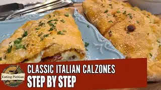 Making Classic Italian Calzones - Eating Plebian