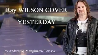 Yesterday [Ray Wilson cover]