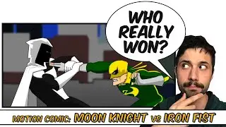 WHO REALLY WON? Moon Knight vs Iron Fist - Motion Comic