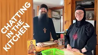 In the kitchen: monastic chatting and cooking soup