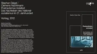 Stephan Grigat/Clemens Nachtmann: Postnazismus revisited (2012)