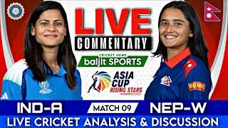 🔴 Live | India A Women vs Nepal Women Live | Women's Asia Cup Rising Stars 2026 | Score Commentary