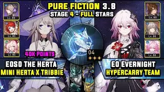 E0 The Herta Carry & E0 Evernight Carry W/ RMC (3 Stars) Pure Fiction 4 Honkai Star Rail 3.8