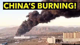 China&rsquo;s Fire Crisis Is Out of Control!