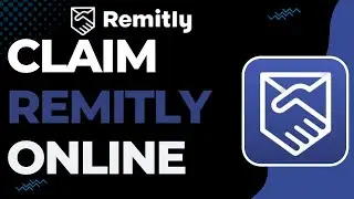 How to Claim Remitly Online !