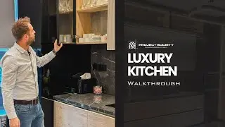 Luxury Kitchen Walkthrough in Dubai | Bespoke Design & Smart Solutions by Project Society