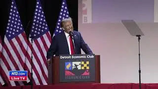 LIVE: Trump Speaks at Detroit Economic Club in Michigan