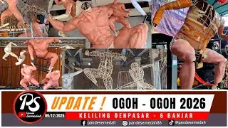 UPDATE TERKINI ! Ogoh ogoh 2026  ‼️ Keliling Denpasar 09/12/2025