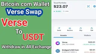 How to swap Verse to Usdt | Verse coin withdraw | Bitcoin.com wallet Earning.