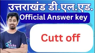 Uttarakhand D.El.Ed. 2025-26 | Official answer key and cut-off