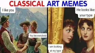 Hilarious Classical Art Memes That Deserve A Museum Of Their Own|| video compilation #80