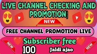 live channel checking and promotion😍free channel promotion live|@ActiveSagar24|@manojday