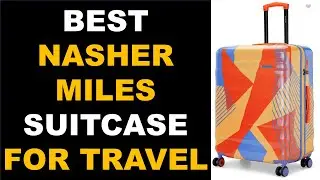 Best Nasher Miles Chicago Large Suitcase for Travel in India 2025