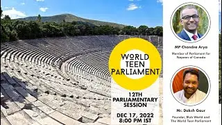 World Teen Parliament - 12th Parliamentary Session