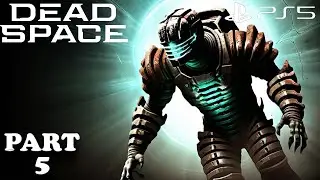 DEAD SPACE REMAKE CHAPTER 5 