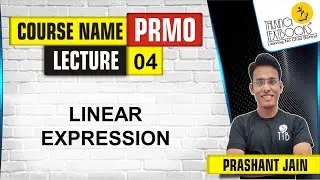 L-4 Linear Expression | PRMO Course | Prashant Jain | TTB