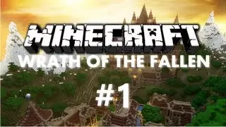 Minecraft: Let's Play Wrath of the Fallen - Part 1