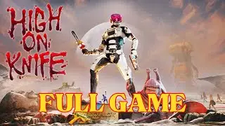 High On Life High On Knife DLC Gameplay Walkthrough FULL GAME - No Commentary