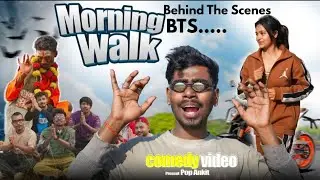 Morning walk ( BTS ) ft - @popankit8293 vines @popankitofficial1386 