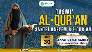🔴[ LIVE ] Tasmi' Hafalan Al-Qur'an Juz 30 Oleh Azzahra Salsabila, Asal Bandar Lampung, Umur 14 Tahun