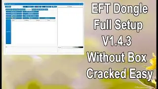 EFT Dongle Full Setup V1.4.3 Without Box Easy.