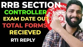 RRB Section Controller Exam Date Out | Total Applications Filled | ZoneWise Data RTI Reply