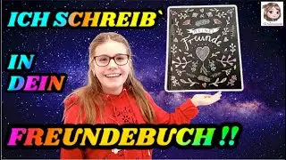 ICH SCHREIBE IN DEIN FREUNDEBUCH 📕 Wie geht das? + Hannah füllt ihr Freunde Buch aus