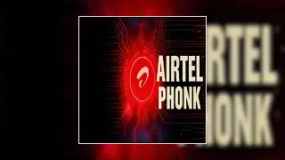 AIRTEL PHONK - Viral Brazilian Funk x Phonk Remix