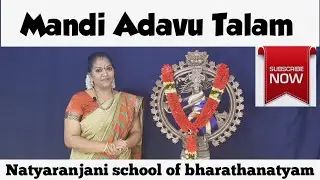 Mandi Adavu Talam [ Natyaranjani School Of Bharathanatyam ]