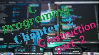 C Instruction|| Part - 2 || Lecture - 9