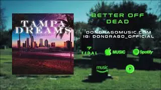 Don Drago - Better Off Dead