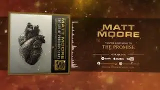 Matt Moore - The Promise (Official Audio)