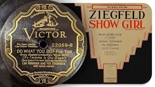 Do What You Do! - Leo Reisman And His Orchestra (1929)