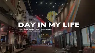 Day in My Life in Orlando (Cooking, Disney Springs, streaming set-up)
