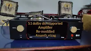 5.1 Dolby dts support amplifier remodified @ Ananth garu vizag
