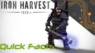 Iron Harvest | Quick Facts| WW1 Era Mech RTS