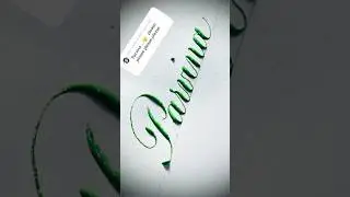 Copperplate calligraphy, tutorial: how I write your name #parvina
