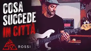 Cosa Succede In Città - Vasco Rossi (Live 2005) - [BASS COVER]