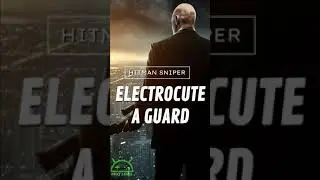Hitman Sniper Electrocute a guard with the electric box on the roof | Next Level #shorts