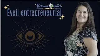 L'&Eacute;veil entrepreuneuriale avec M&eacute;lanie Ouellet Podcast 9 : Quand ta passion devient ton travail.
