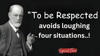 To Be Respected, Avoid Laughing in These 4 Situations | Sigmund Freud Deep Life Lessons!