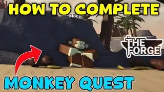 How to COMPLETE MONKEY QUEST IN THE FORGE! Robloxe #roblox 