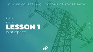 Рабочее пространство Power Path | Урок 1