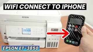 Epson ET-3850 : How to Wifi Setup With iPhone